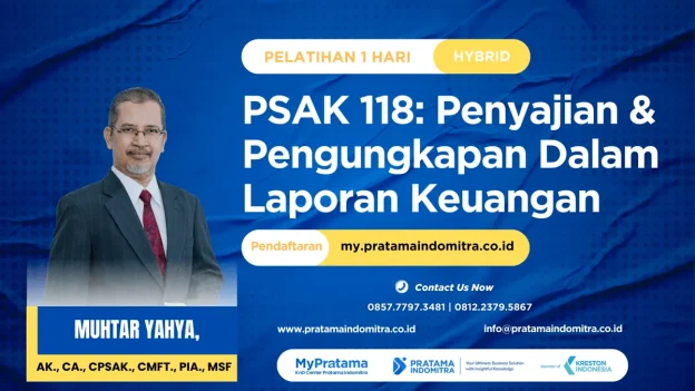 PSAK 118 – Penyajian & Pengungkapan Dalam Laporan Keuangan