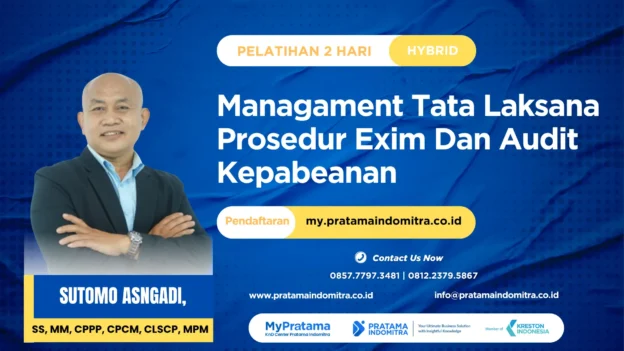 Managament Tata Laksana Prosedur Exim dan Audit Kepabeanan